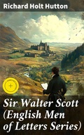 Cover: Sir Walter Scott (English Men of Letters Series) - Good Press