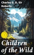 Cover: Children of the Wild - Good Press