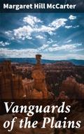 Cover: Vanguards of the Plains - Good Press
