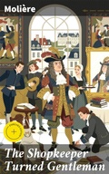 Cover: The Shopkeeper Turned Gentleman - Good Press