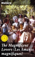 Cover: The Magnificent Lovers (Les Amants magnifiques) - Good Press