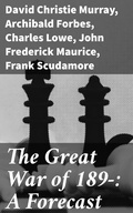 Cover: The Great War of 189-: A Forecast - Good Press