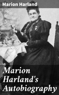 Cover: Marion Harland's Autobiography - Good Press