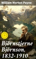 Cover: Bj&ouml;rnstjerne Bj&ouml;rnson, 1832-1910 - Good Press