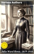 Cover: Julia Ward Howe, 1819-1910 - Good Press