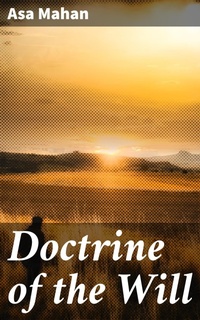 Enlarge image Cover: Doctrine of the Will - Good Press