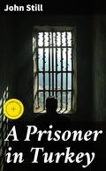 Cover: A Prisoner in Turkey - Good Press