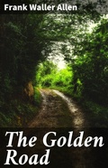 Cover: The Golden Road - Good Press