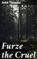 Cover: Furze the Cruel - Good Press
