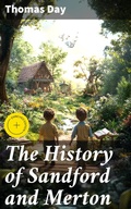 Cover: The History of Sandford and Merton - Good Press