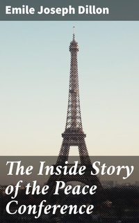 Enlarge image Cover: The Inside Story of the Peace Conference - Good Press