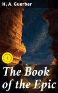 Cover: The Book of the Epic - Good Press