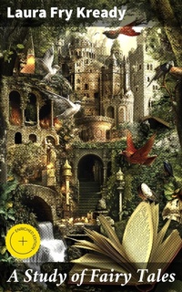 Enlarge image Cover: A Study of Fairy Tales - Good Press