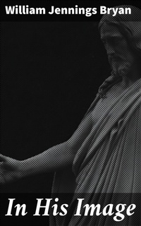 Enlarge image Cover: In His Image - Good Press