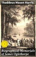 Cover: Biographical Memorials of James Oglethorpe - Good Press
