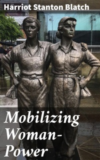 Enlarge image Cover: Mobilizing Woman-Power - Good Press