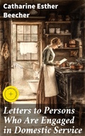 Cover: Letters to Persons Who Are Engaged in Domestic Service - Good Press