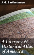 Cover: A Literary & Historical Atlas of America - Good Press