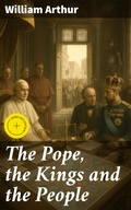 Cover: The Pope, the Kings and the People - Good Press