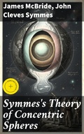 Cover: Symmes's Theory of Concentric Spheres - Good Press