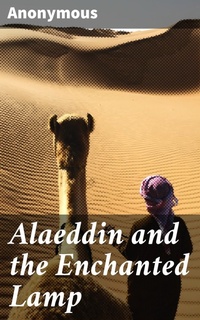 Enlarge image Cover: Alaeddin and the Enchanted Lamp - Good Press