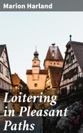 Cover: Loitering in Pleasant Paths - Good Press