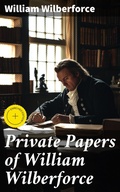Cover: Private Papers of William Wilberforce - Good Press