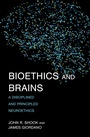 Cover: Bioethics and Brains - MIT Press