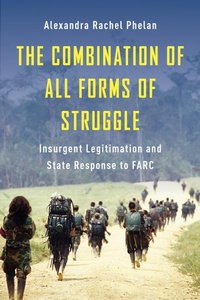 Abbildung von: The Combination of All Forms of Struggle - Columbia University Press