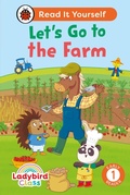 Cover: Ladybird Class - Let's Go to the Farm: Read It Yourself - Level 1 Early Reader - Ladybird