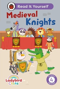 Enlarge image Cover: Ladybird Class - Medieval Knights: Read It Yourself - Level 4 Fluent Reader - Ladybird