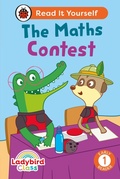 Cover: Ladybird Class - The Maths Contest: Read It Yourself - Level 1 Early Reader - Ladybird
