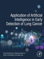 Cover: Application of Artificial Intelligence in Early Detection of Lung Cancer - Academic Press
