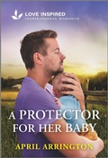 Cover: A Protector for Her Baby - Love Inspired