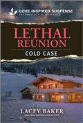 Cover: Lethal Reunion - Love Inspired Suspense