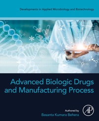 Abbildung von: Advanced Biologic Drugs and Manufacturing Process - Academic Press