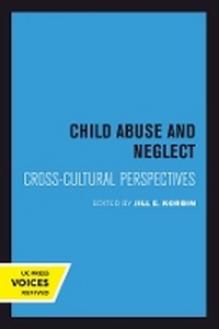 Enlarge image Cover: Child Abuse and Neglect - University of California Press