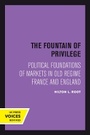 Cover: The Fountain of Privilege - University of California Press