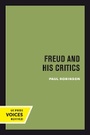 Cover: Freud and His Critics - University of California Press