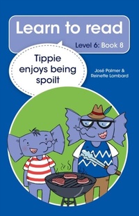Abbildung von: Learn to read (Level 6 Book 8): Tippie enjoys being spoilt - LAPA Publishers