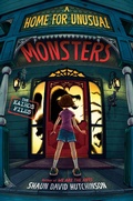 Cover: A Home for Unusual Monsters - Random House Children's Books