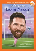 Cover: &iquest;Qui&eacute;n es Lionel Messi? (Who Is Lionel Messi? Spanish Edition) - Penguin Workshop