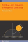 Cover: Problems and Solutions in Rotational Mechanics - Institute of Physics Publishing