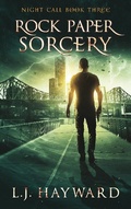 Cover: Rock Paper Sorcery (Night Call, #3) - L.J. Hayward