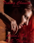 Cover: Taking Chances - Volume Eight: Alicia's Bet - BE Thalia