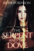 Cover: The Serpent and the Dove - Glen Robinson