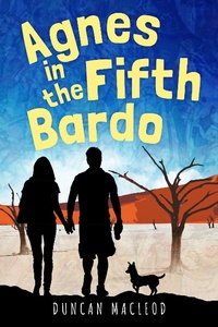 Enlarge image Cover: Agnes in the Fifth Bardo - Duncan MacLeod