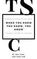 Cover: When You Know You Know, You Know. (Truest Source Connection Series, #4) - Ana-Lana Gilbert