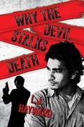 Cover: Why the Devil Stalks Death - L.J. Hayward
