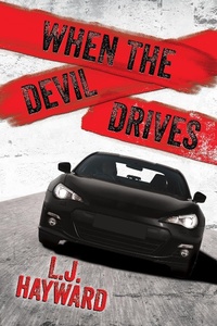 Enlarge image Cover: When the Devil Drives - L.J. Hayward